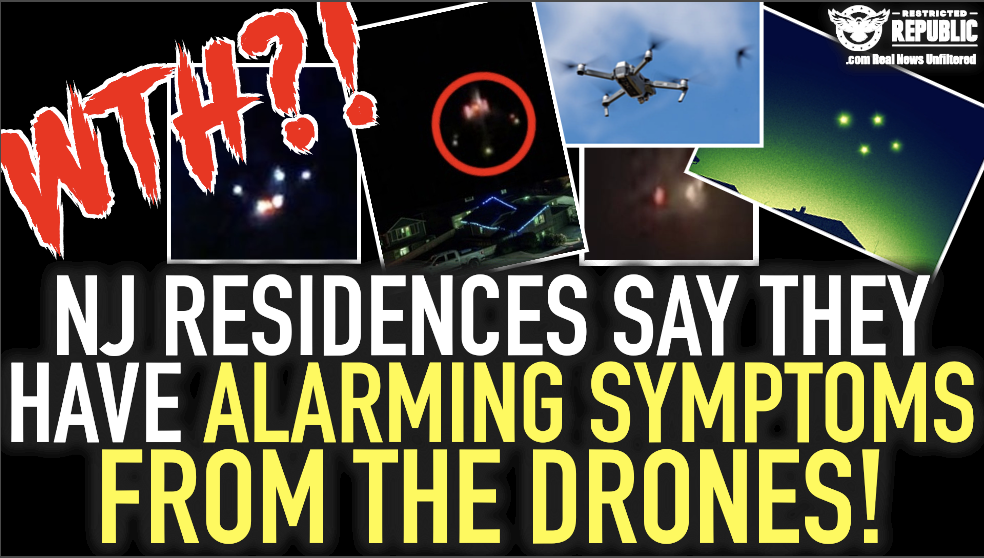 WTH?! NJ Residences Claim They Have ALARMING Symptoms From The DRONES!?